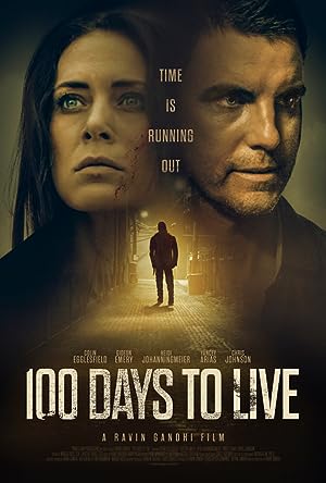 Cover image of the movie 100 Days to Live (2019)
