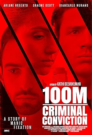 Cover image of the movie 100M Criminal Conviction (2021)