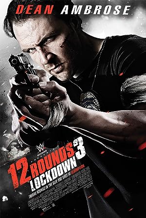 Cover image of the movie 12 Rounds 3: Lockdown (2015)