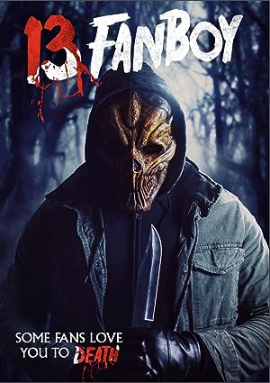 Cover image of the movie 13 Fanboy (2021)