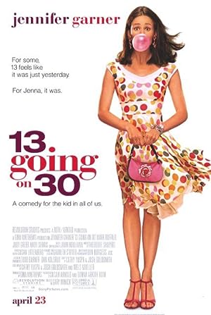 Cover image of the movie 13 Going on 30 (2004)