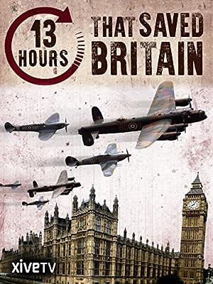 Cover image of the movie 13 Hours That Saved Britain (2010)