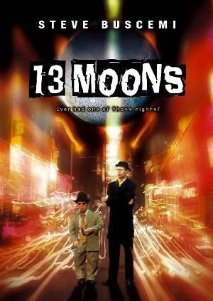 Cover image of the movie 13 Moons (2002)