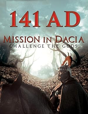 Cover image of the movie 141 A.D. Mission in Dacia (2018)