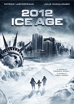 Cover image of the movie 2012: Ice Age (2011)