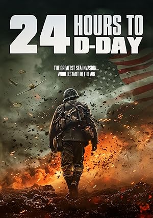 Cover image of the movie 24 Hours to D-Day (2024)