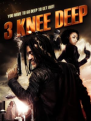 Cover image of the movie 3 Knee Deep (2016)