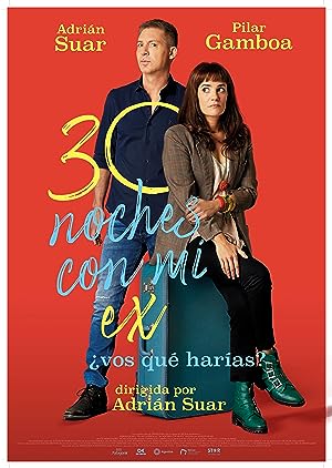 Cover image of the movie 30 noches con mi ex (2022)