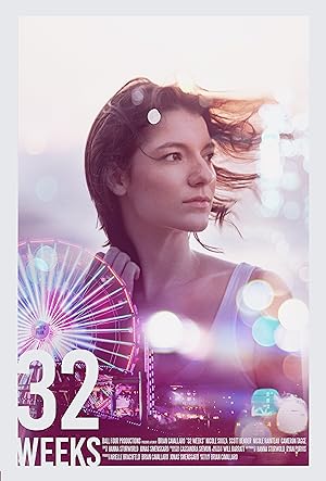 Cover image of the movie 32 Weeks (2020)