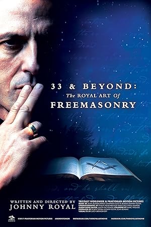 Cover image of the movie 33 & Beyond: The Royal Art of Freemasonry (2017)