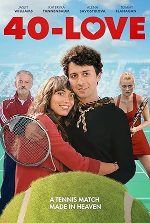 Cover image of the movie 40-Love (2021)