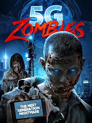 Cover image of the movie 5G Zombies (2020)