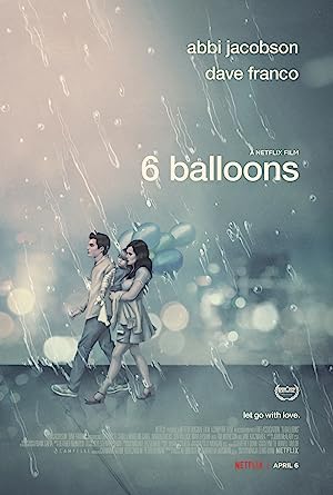 Cover image of the movie 6 Balloons (2018)