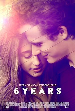 Cover image of the movie 6 Years (2015)