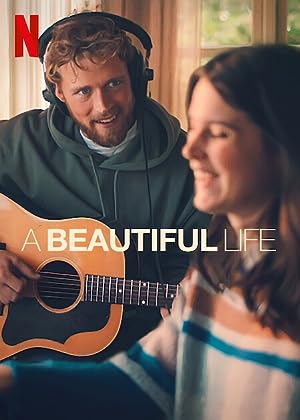 Cover image of the movie A Beautiful Life (2023)