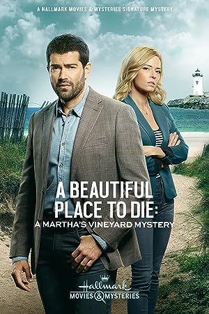 Cover image of the movie A Beautiful Place to Die: A Martha's Vineyard Mysteries (2020)