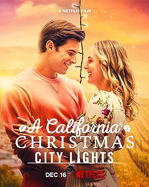 Cover image of the movie A California Christmas: City Lights (2021)