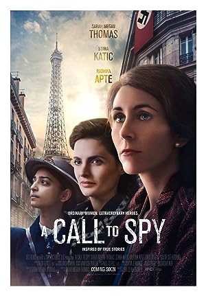 Cover image of the movie A Call to Spy (2019)