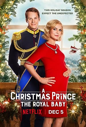 Cover image of the movie A Christmas Prince: The Royal Baby (2019)