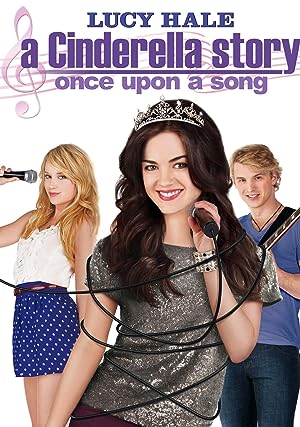 Cover image of the movie A Cinderella Story: Once Upon a Song (2011)