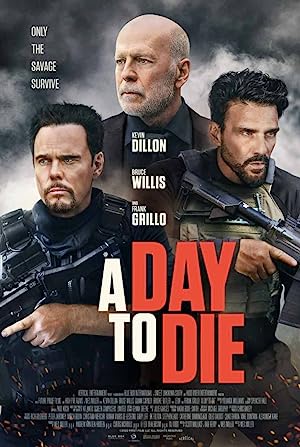 Cover image of the movie A Day to Die (2022)