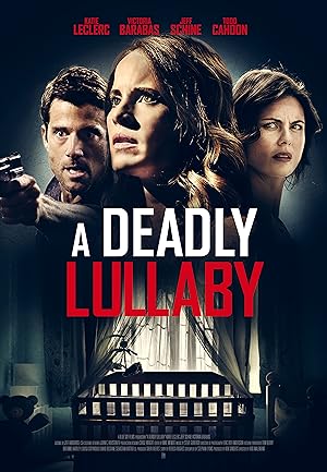 Cover image of the movie A Deadly Lullaby (2020)