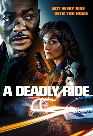 Cover image of the movie A Deadly Ride (2025)