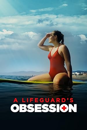Cover image of the movie A Lifeguard's Obsession (2023)