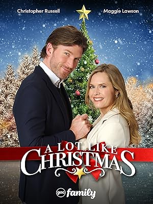 Cover image of the movie A Lot Like Christmas (2021)