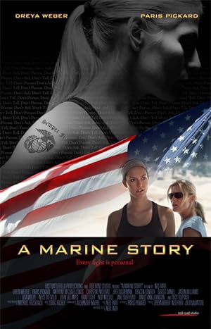 Cover image of the movie A Marine Story (2010)