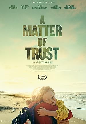 Cover image of the movie A Matter of Trust (2022)