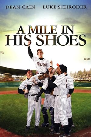 Cover image of the movie A Mile in His Shoes (2011)