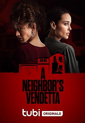 Cover image of the movie A Neighbor's Vendetta (2023)