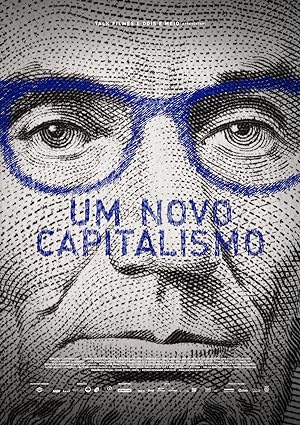 Cover image of the movie A New Capitalism (2017)