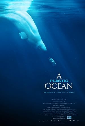 Cover image of the movie A Plastic Ocean (2016)