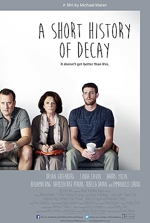 Cover image of the movie A Short History of Decay (2014)