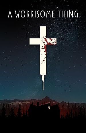 Cover image of the movie A Worrisome Thing (2022)