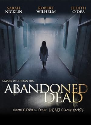 Cover image of the movie Abandoned Dead (2015)