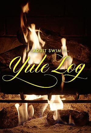 Cover image of the movie Adult Swim Yule Log (2022)