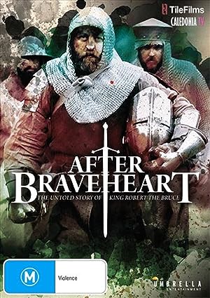 Cover image of the movie After Braveheart (2015)