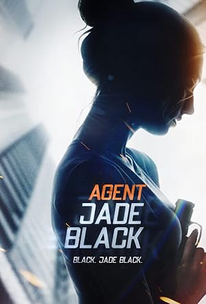 Cover image of the movie Agent Jade Black (2020)