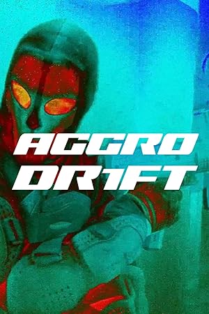 Cover image of the movie Aggro Dr1ft (2023)