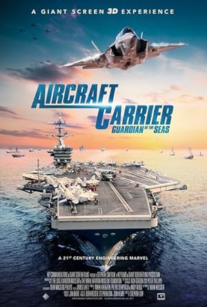 Cover image of the movie Aircraft Carrier: Guardian of the Seas (2016)