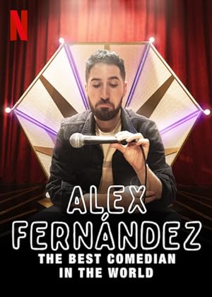 Cover image of the movie Alex Fernández: The Best Comedian in the World (2020)