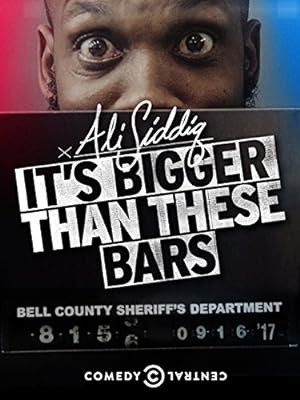 Cover image of the movie Ali Siddiq: It's Bigger Than These Bars (2018)