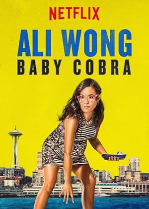 Cover image of the movie Ali Wong: Baby Cobra (2016)