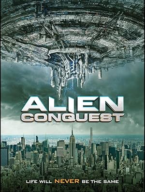 Cover image of the movie Alien Conquest (2021)
