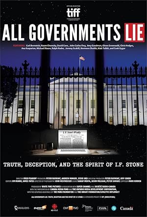 Cover image of the movie All Governments Lie: Truth, Deception, and the Spirit of I.F. Stone (2016)
