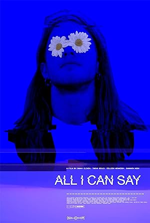 Cover image of the movie All I Can Say (2019)