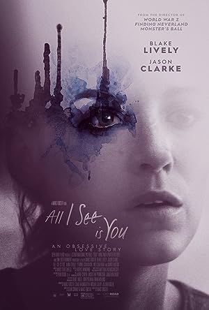 Cover image of the movie All I See Is You (2016)